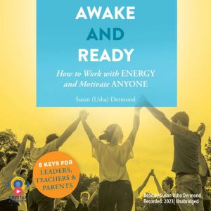 Awake and Ready, Susan Usha Dermond