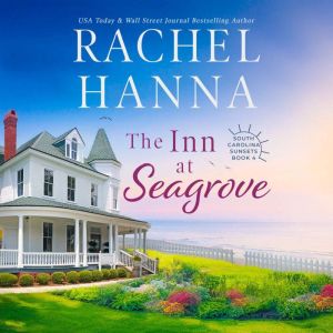The Inn At Seagrove, Rachel Hanna