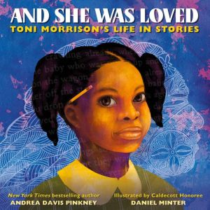 And She Was Loved, Andrea Davis Pinkney