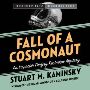 Fall of a Cosmonaut, Stuart M. Kaminsky