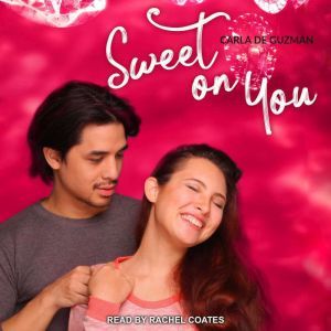 Sweet on You, Carla de Guzman