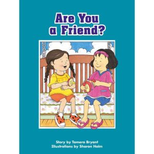 Are You a Friend?, Tamera Bryant
