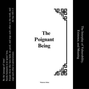The Poignant Being, Mamoon Jahan