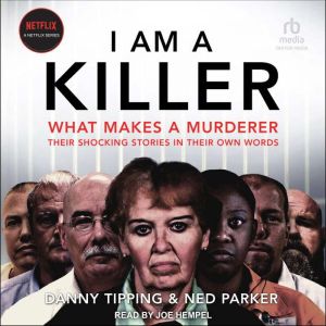 I Am a Killer, Ned Parker