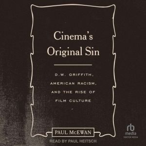 Cinemas Original Sin, Paul McEwan