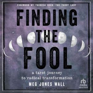 Finding the Fool, Meg Jones Wall