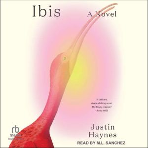 Ibis: A Novel