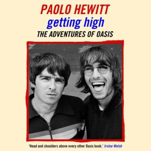 Getting High: The Adventures of Oasis