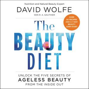 The Beauty Diet, David Wolfe