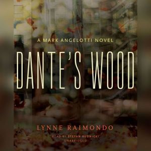 Dantes Wood, Lynne Raimondo