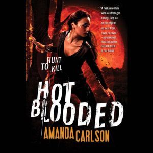 Hot Blooded, Amanda Carlson
