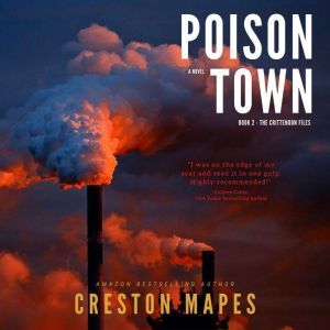 Poison Town, Creston Mapes
