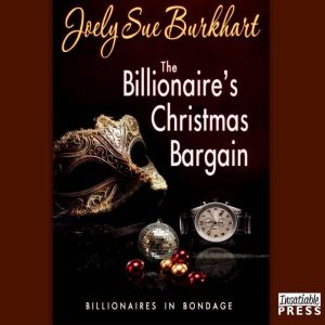 The Billionaires Christmas Bargain, Joely Sue Burkhart