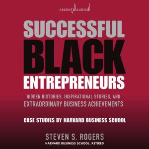 Successful Black Entrepreneurs, Steven Rogers