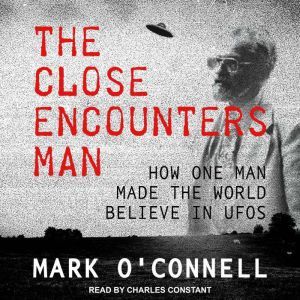 The Close Encounters Man, Mark OConnell