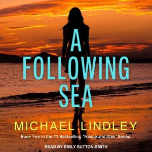A Following Sea, Michael Lindley