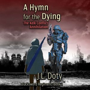A Hymn for the Dying, J. L. Doty