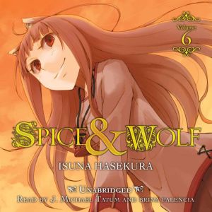 Spice and Wolf, Vol. 6 light novel, Isuna Hasekura