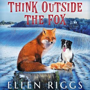 Think Outside the Fox, Ellen Riggs