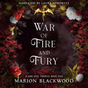 War of Fire and Fury, Marion Blackwood