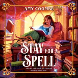 Stay for a Spell, Amy Coombe
