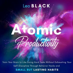 Atomic Productivity, Leo Black