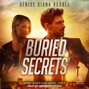 Buried Secrets, Denise Diana Huddle