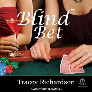 Blind Bet, Tracey Richardson