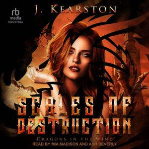 Scales of Destruction, J. Kearston