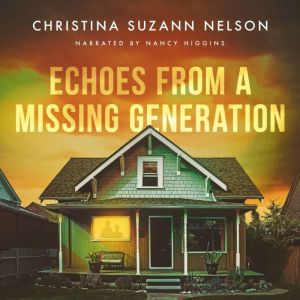 Echoes from a Missing Generation