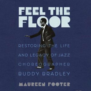 Feel the Floor, Maureen Footer