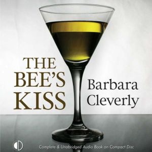 The Bees Kiss, Barbara Cleverly