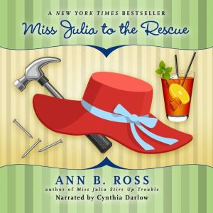 Miss Julia to the Rescue, Ann B. Ross