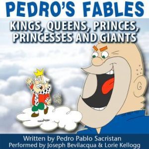 Pedros Fables Kings, Queens, Princes..., Pedro Pablo Sacristn