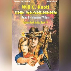 The Searchers, Will C. Knott