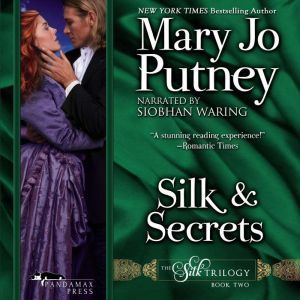 Silk and Secrets, Mary Jo Putney