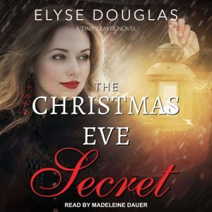 The Christmas Eve Secret, Elyse Douglas