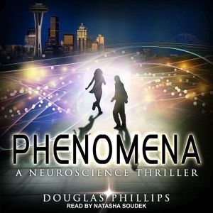 Phenomena, Douglas Phillips