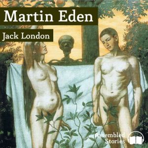 Martin Eden, Jack London