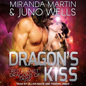 Dragons Kiss, Miranda Martin