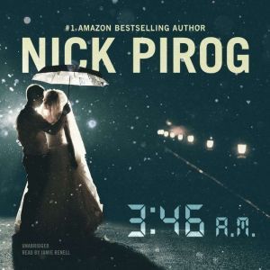 346 a.m., Nick Pirog