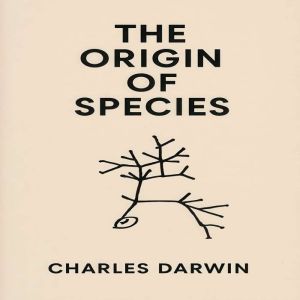 The Origin of Species, Charles Darwin