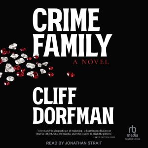 Crime Family, Cliff Dorfman