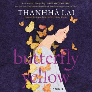 Butterfly Yellow, Thanhha Lai