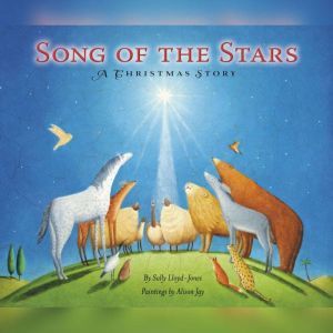 Song of the Stars, Sally LloydJones