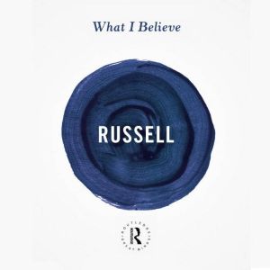 What I Believe, Bertrand Russell