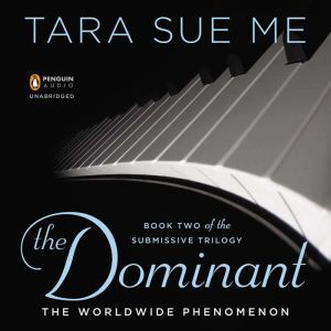 The Dominant, Tara Sue Me