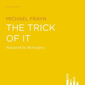 The Trick of It, Michael Frayn