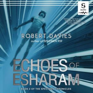 Echoes of Esharam, Robert Davies