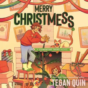 Merry Christmess, Tegan Quin